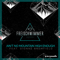 Ain't No Mountain High Enough (feat. Dionne Bromfield)