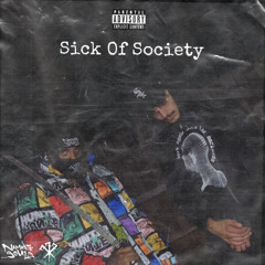 Namaste Souls - Sick Of Society.