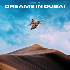 Dreams in Dubai