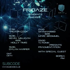 Fonik - Fragmentation on Subcode.club - Feb 24 2023 - Special Guest BORKA FM