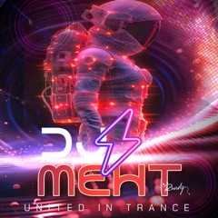 United in Trance - DJ MEHT