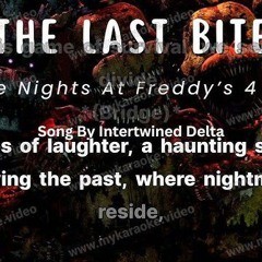 The Last Bite (A Five Nights at Freddy's 4 Song)