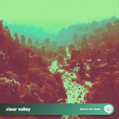Martius Ali x Robin - Clear Valley
