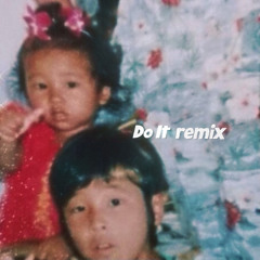 ebaby-Do It remix