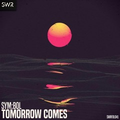 Sym:bol - Tomorrow Comes (Free Download)