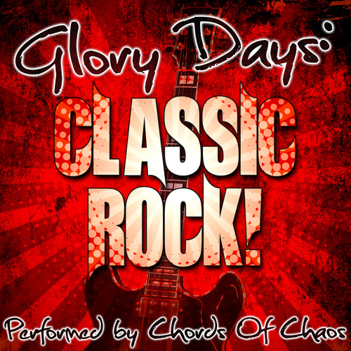 Stream Glory Days by Chords Of Chaos Listen online for free on SoundCloud