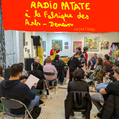 Radio patate à la Fabrique des arts, Denain, 10_10_2025.    25MN