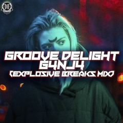 🔥DZRF016 : Groove Delight - G4nj4 (Explosive Breaks Mix)[Free Download]