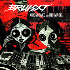 CHEMCAKE B2B BIGMACK || BRUKXT 23.01