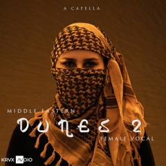 Dunes II - Middle Eastern Female Vocal feat. Andrea Krux | Cleared for Remixing