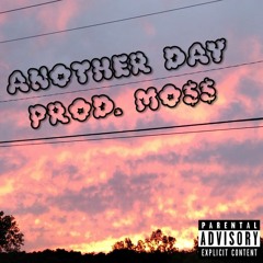 ANOTHER DAY (PROD. M0$$)