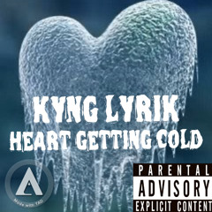 HEART GETTING COLD (Prod. by Keehlos & AB)