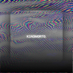 K1N3M0RT0.