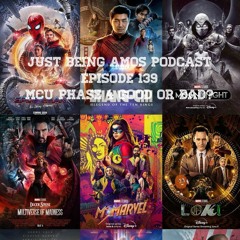 Episode 139 MCU Phase 4 Good or Bad?