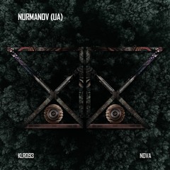 Nurmanov (UA) - Nova (Original Mix)