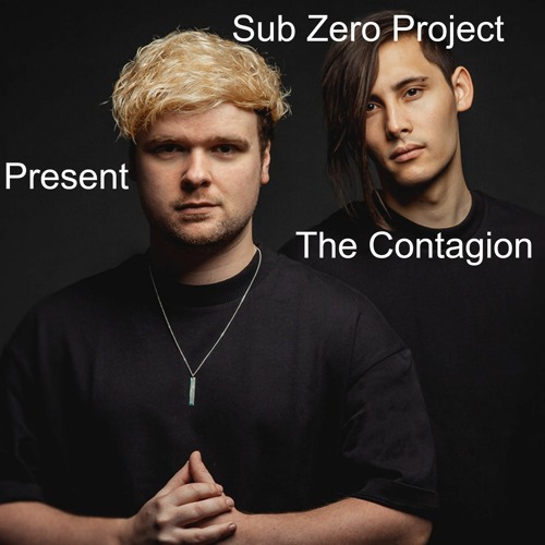 Sub Zero Project Present The Contagion (Mixed By Unshifted)