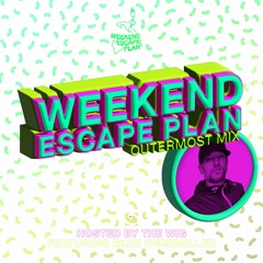 Weekend Escape Plan 31 w/ Ryan Obermiller x WOMR