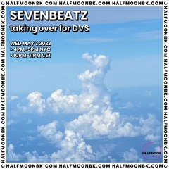 SEVENBEATZ Takeover | HalfMoonBK Radio | 03.05.23