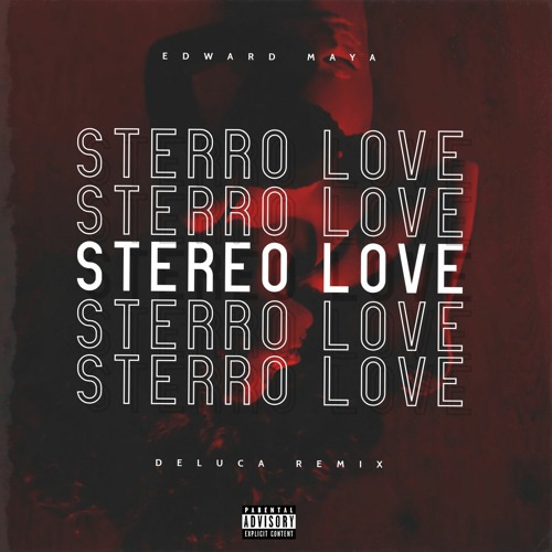 Edward Maya - Stereo Love (DeLuca Remix)