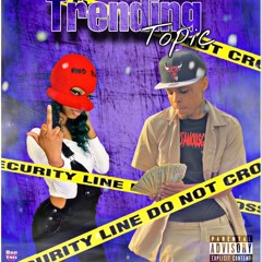 Trending Topic ft hoodbratt