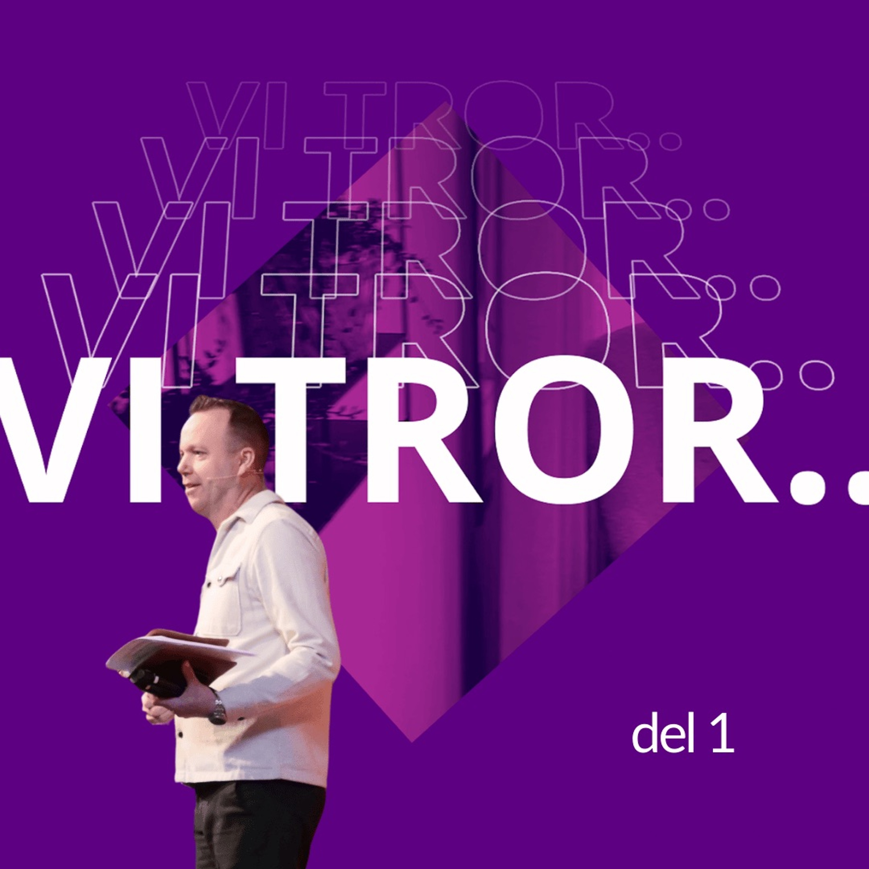 Gudstjänst: "Vi tror.." - del 1 - Marcus Ardenfors - 19/1 episode artwork