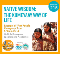 Wisdom of the Wild: The Kumeyaay's Environmental Mastery - Extended Show