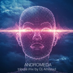 Andromeda Tribute mix