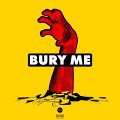 Bury Me (Prod. Switch)
