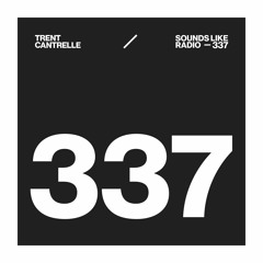 TRENT CANTRELLE - SOUNDS LIKE RADIO SLR337