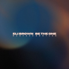 Eli Brown - Be The One (Madface Bootleg) FREE DOWNLOAD