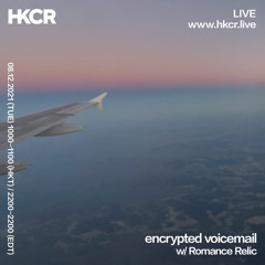 encrypted voicemail w/Romance Relic - 08/12/2021