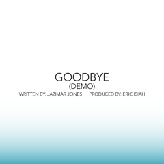 GOODBYE (DEMO)