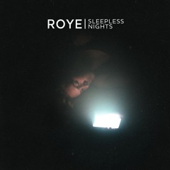 Roye - Sleepless Nights