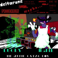 LUCKY LESTER, THE STUPID GARBAGE BOY [Deltarune: PPLI87%PSMMLSKICBOOTSP-I]