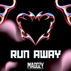 MAGGZY - RUN AWAY (free download)