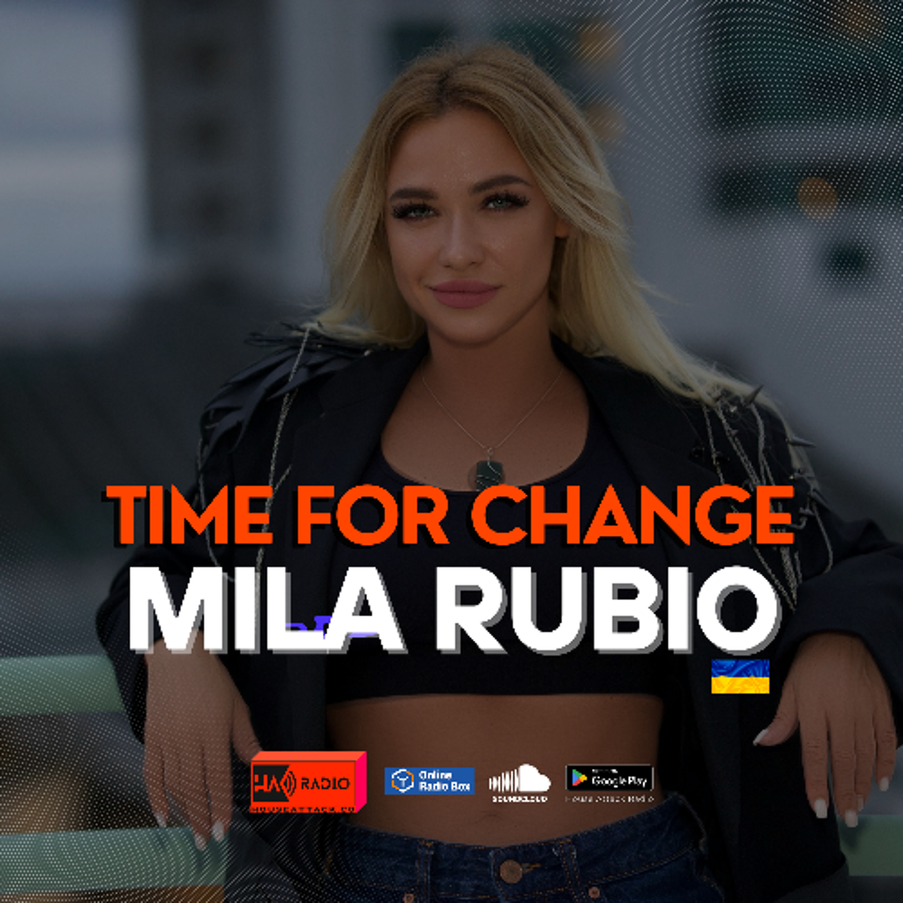 MILA RUBIO (UKR) - TIME FOR CHANGE 006 episode artwork