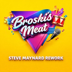 FREE DOWNLOAD Broski's Meat