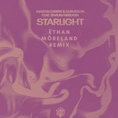 Martin Garrix, DubVision And Shaun Farrugia - Starlight (Keep Me Afloat) Ëthan Mōreland (Remix)