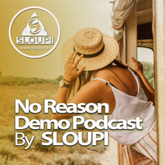 No Reason - Demo Podcast February 2024