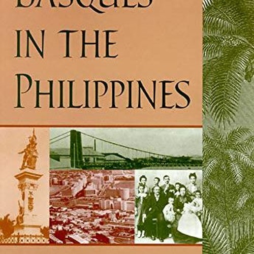 ( IlZ ) Basques in the Philippines (The Basque Series) by  Marciano R. De Borja ( 675 )