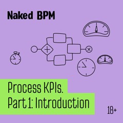 Process KPIs. Part 1: Introduction