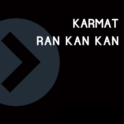Ran Kan Kan (Original Mix)
