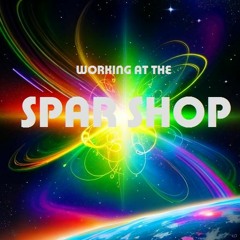 WORKING AT THE SPAR SHOP - Future New Wave Dub