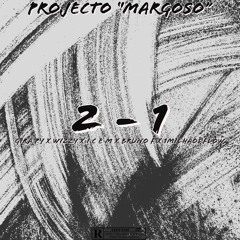 Projecto "Margoso" - 2-1
