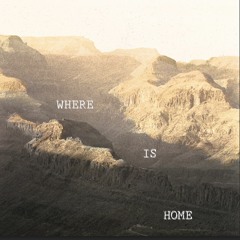 Where Is Home