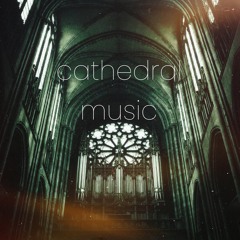 Cathedral Music prod. Xenndrix