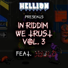 In Riddim We Trust Vol. 3 (Feat. Heblo)