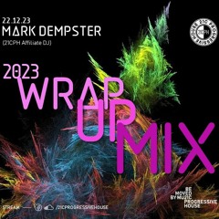 Mark Dempster | 2023 Wrap Up Mix