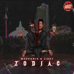 Mechanic & Jizzy - Zodiac