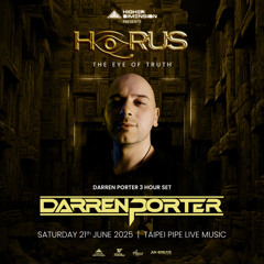 2025.06.21 Horus - The Eye of Truth 【Darren Porter】